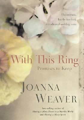 With This Ring: Promises to Keep Weaver, Joanna hardcover Used - Very Good