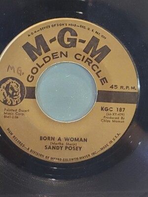 SANDY POSEY 7'' 45 RPM ''Born a Woman'' & ''Single Girl'' VG condition