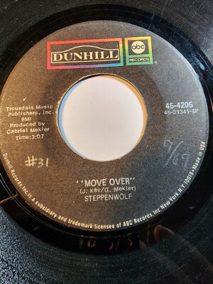 STEPPENWOLF : Move Over/Power Play - 1969 Dunhill GOOD F300