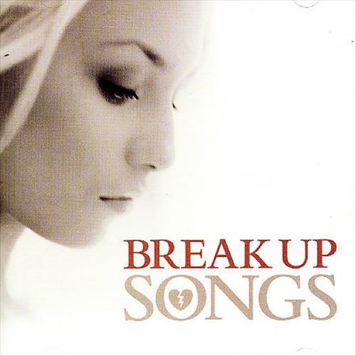 VARIOUS ARTISTS BREAK UP SONGS NEW CD - Picture 1 of 1
