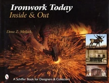 Ironwork Today: Inside & Out by Dona Meilach / Blacksmith