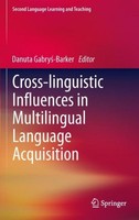 Cross-Linguistic Influences In Multilingual Language Acquisition Danuta Gabrys-B
