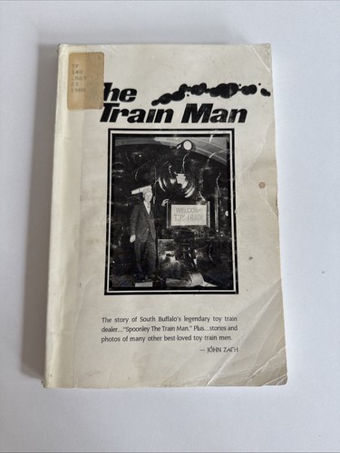 The Train Man la storia di Buffalo's "Spoonley The Train Man" Buffalo NY J. Zach