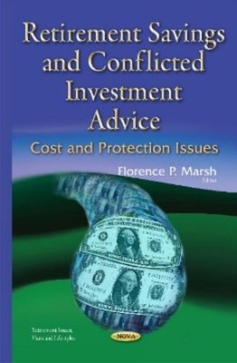 Florence P Mars Retirement Savings & Conflicted Investment A (Gebundene Ausgabe)