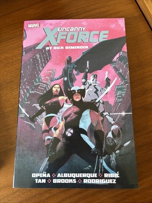 Uncanny X-Force by Rick Remender: the Complete Collection #1