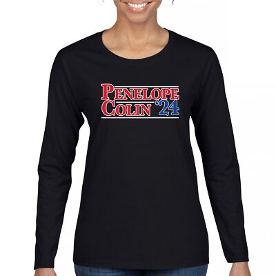 Penelope Colin 24 Women's Long Sleeve T-shirt Funny President Pop Culture Joke