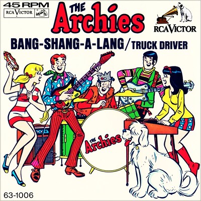 7'' THE ARCHIES Bang-Shang-A-Lang / Truck Driver RCA 45rpm Germany Bubblegum 1968