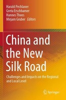China And The New Silk Road Harald Pechlaner
