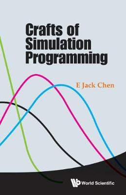 Crafts Of Simulation Programming - 9789814740173
