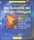 Die Heilsteine der Heiligen Hildegard von Schweppe, Rona... | Buch | Zustand gut