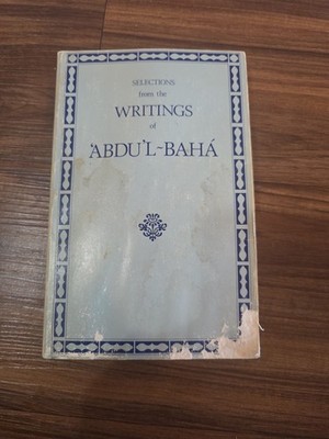 SELECTIONS FROM THE WRITINGS OF 'ABDU'L-BAHA Marzieh Gail Paperback 1978 1st Ed