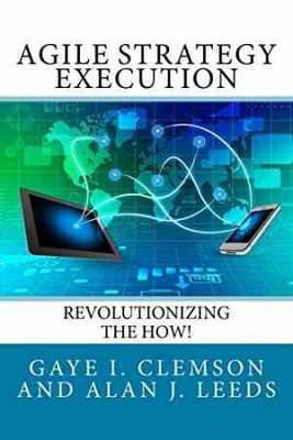 Agile Strategy Execution: - Paperback, by Clemson Gaye I. - New h