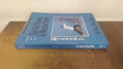 			Tai Chi Theory and Martial Power, Jwing-Ming, Yang, Yma, 1997, Pa		