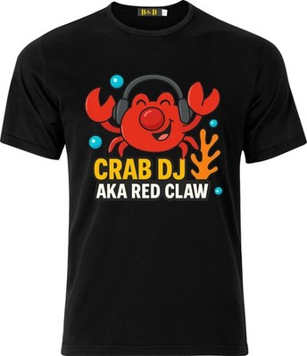 Crab Dj Aka Red Claw Red Nose Full Colour D.T.F T-Shirt