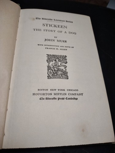 Stickeen, The Story If A Dog By John Muir Houghton Mifflin 1909 First Ex-school - Picture 2 of 11