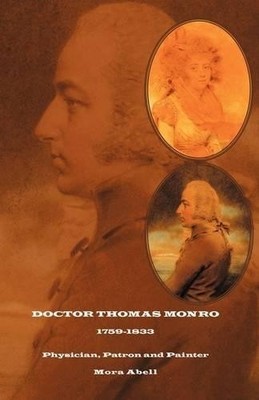 Mora Abell Doctor Thomas Monro (Taschenbuch)