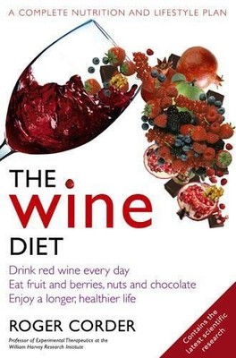The Wine Diet by Corder PhD MRPharmS, Professor Roger 1847440037 FREE Shipping