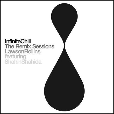 Lawson Rollins - Infinite Chill (Remix Sessions) [New CD]