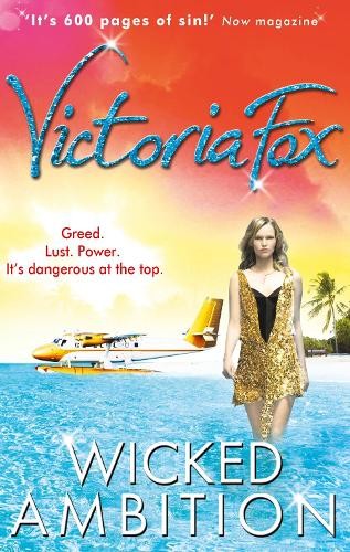 Wicked Ambition by Victoria Fox - 9781848452329