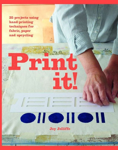 Print it!: 25 projects using hand-pri... By Jolliffe, Joy, paperback,New - 第 1/1 張圖片