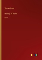 History Of Rome Thomas Arnold