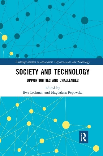 Society and Technology by Ewa Lechman, Magdalena Popowska - 9781032173375
