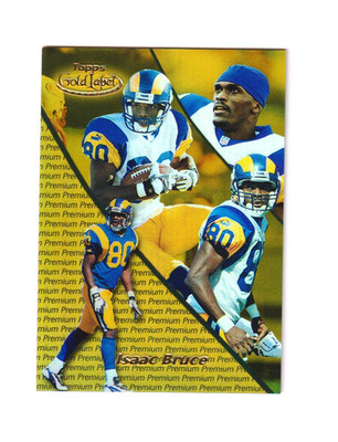 Isaac Bruce 2000 Topps GOLD LABEL REFRACTOR /1000 - #71 - HOF - St. Louis Rams