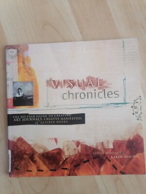 Visual Chronicles (Linda Woods, Karen Dinino). The No-fear Guide To Creating 