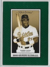 Sammy Sosa 2005 Origins Old Judge #39