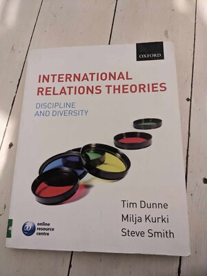 International Relations Theories by Tim Dunne and Milja Kurki