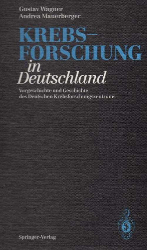 Thumbnail - Krebsforschung In Deutschland | Andrea Mauerberger (u. A.) | Deutsch |