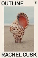 Outline: A Novel (Outline Trilogy 1) By Rachel Cusk