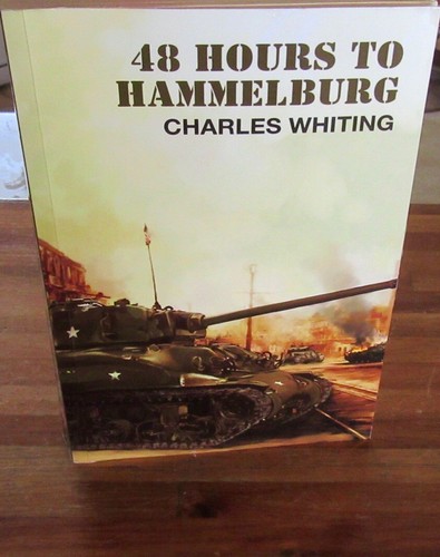 48 horas a Hammelburg ~ Charles Whiting. sc 2004 impresión grande sin leer en melb - Imagen 3 de 12