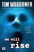 We Will Rise | Tim Waggoner | Englisch | Taschenbuch | Kartoniert / Broschiert