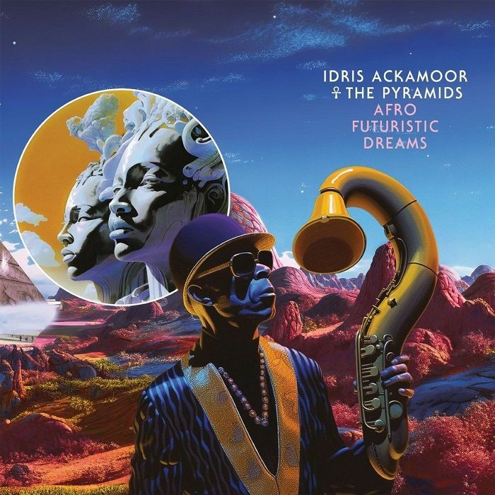 IDRIS ACKAMOOR/THE PYRAMIDS - Afro Futuristic Dreams - Vinyl (2xLP)