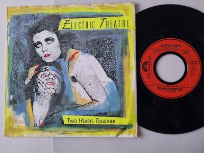 Electric Theatre - Two Hearts Together 7'' Vinyl Germany
