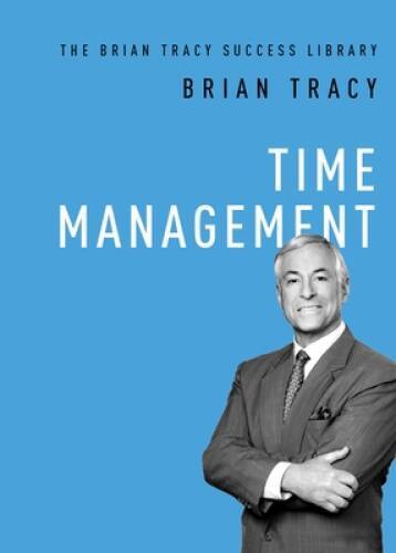 Time Management (The Brian Tracy Success Library) - Paperback - GOOD