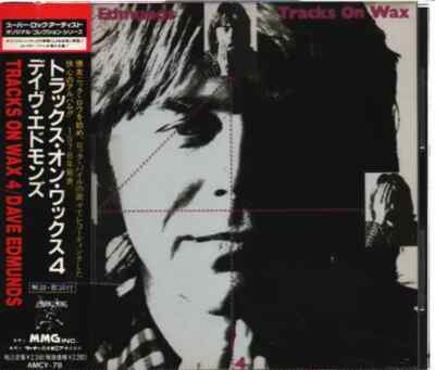 CD Dave Edmunds Tracks On Wax 4 Swan Song