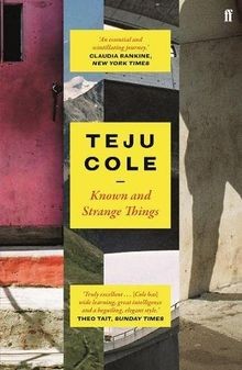 Known and Strange Things: essays  von Cole, Teju | Buch | Zustand sehr gut