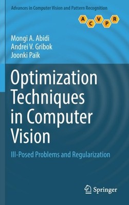 Abidi - Optimization Techniques in Computer Vision   Ill-Posed Problem - X555z