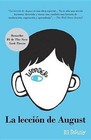 La Leccion de August: Wonder by R J Palacio (Paperback / softback, 2014)