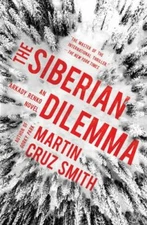 The Siberian Dilemma, 9 by Smith, Martin Cruz