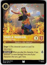 Isabela Madrigal Such a Lovely Voice 16/204 Wilds Unknown Disney Lorcana