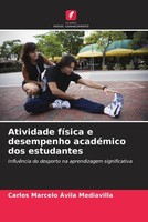 Carlos Marcelo ÁVila Mediavilla | Atividade FíSica E Desempenho AcadéMico Dos...