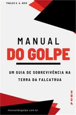 Manual Do Golpe (Paperback or Softback)