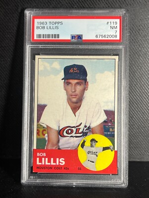 1963 Topps #119 Bob Lillis PSA 7 Graded Baseball Card MLB NM Houston Colt  45s
