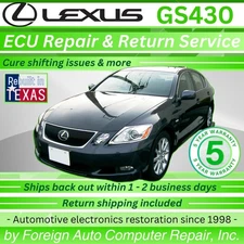 GS430 Lexus ECU/ECM Repair Service - Cure shifting issues & more - 5yr warranty