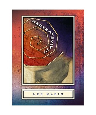Neutral Evil ))), Lee Klein