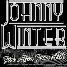 Five After Four Am  von Johnny Winter | CD | Zustand sehr gut