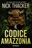 Nick Thacker | Il Codice Amazzonia | Taschenbuch | Italienisch (2023)